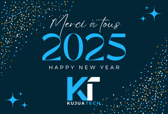 Happy new Year 2025 - KUJUA TECH